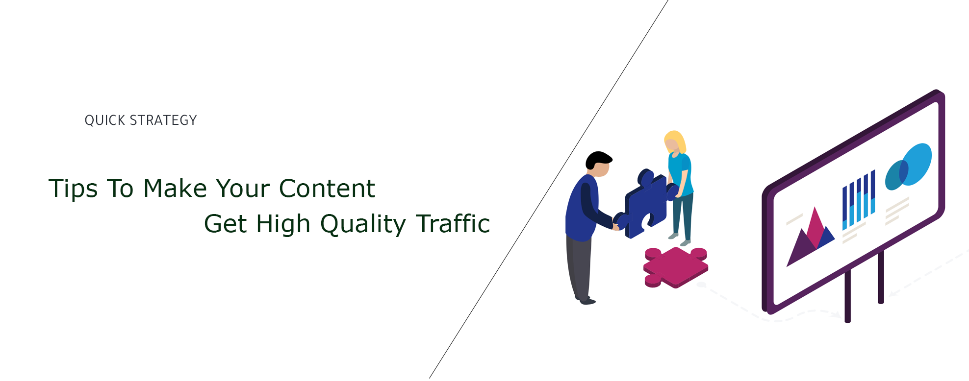 Tips To Make Your Content Get High Quality Traffic